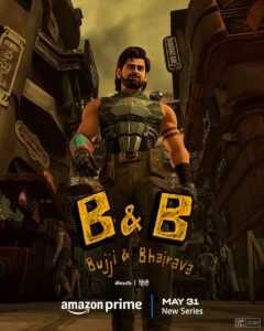 B&B Bujji & Bhairava (2024) S01E01-02 Dual Audio [Hindi-English] AMZN WEB-DL H264 AAC 1080p 720p 480p ESub