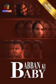Babban Ki Baby (2024) Hindi Atrangii Hot Short Film 1080p Watch Online