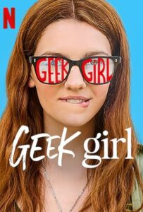 Geek Girl (2024) S01 Dual Audio [Hindi-English] Netflix WEB-DL  H264 AAC 1080p 720p 480p ESub