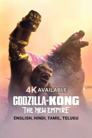 Godzilla x Kong The New Empire (2024) Dual Audio [Hindi -English] WEB-DL H264 AAC 1080p 720p 480p ESub