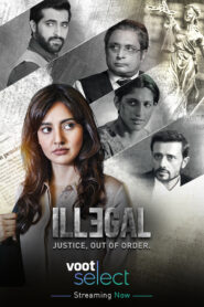 Illegal (2020) S01 Hindi JC WEB-DL H264 AAC 1080p 720p 480p Download