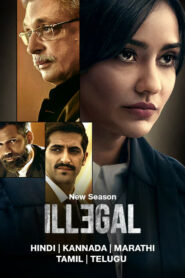 Illegal (2024) S03 Hindi JC WEB-DL H265 AAC 2160p 1080p 720p 480p Download