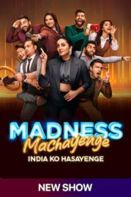 Madness Machayenge India Ko Hasayenge (2024) S01E17 Hindi SonyLiv WEB-DL H264 AAC 1080p 720p 480p Download