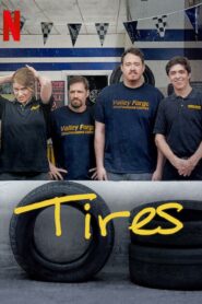 Tires (2024) S01 Dual Audio [Hind-English] NF WEB-DL H264 AAC 1080p 720p 480p ESub