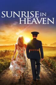 Sunrise in Heaven (2020) English WEB-DL H264 AAC 1080p 720p 480p Download