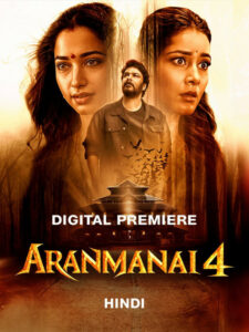 Aranmanai 4 (2024) Hindi ORG JC WEB-DL H264 AAC 1080p 720p 480p ESub