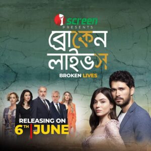 Broken Lives (2021) S01E01-05 Bengali Dubbed ORG iScreen WEB-DL H264 AAC 1080p 720p 480p Download