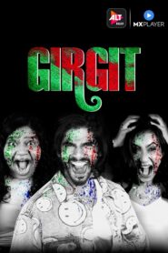 Girgit (2021) S01 Hindi Alt WEB-DL H264 AAC 1080p 720p 480p ESub