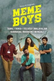 Meme Boys (2022) S01 Bengali SonyLiv WEB-DL H264 AAC 1080p 720p 480p ESub
