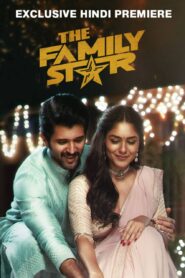 The Family Star (2024) Hindi ORG JC WEB-DL H264 AAC 1080p 720p 480p ESub