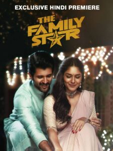 The Family Star (2024) Hindi ORG JC WEB-DL H264 AAC 1080p 720p 480p ESub