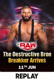 WWE Monday Night Raw 06 11 2024 HDTV x264 AAC 1080p 720p 480p Download