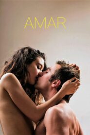 Amar (2017) Spanish WEB-DL H264 AAC 1080p 720p 480p Download