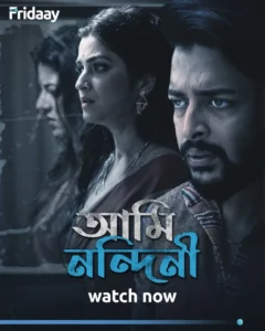 Ami Nandini (2024) S01 Bengali Fridaay WEB-DL H264 AAC 1080p 720p 480p Download