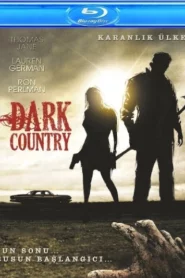 Dark Country (2009) Dual Audio [Hindi-English] BluRay H264 AAC 1080p 720p 480p ESub