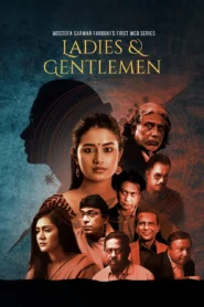 Ladies & Gentlemen (2021) S01 Bengali BongoBD WEB-DL H264 AAC 108p 720p 480p Download