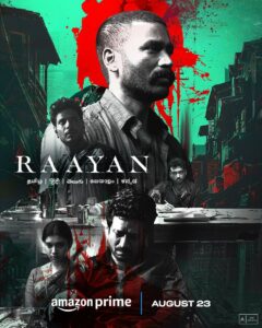 Raayan (2024) Uncut Dual Audio [Hindi-Tamil] AMZN WEB-DL H264 AAC 2160p 1080p 720p 480p ESub