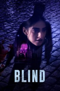 Blind (2023) Bengali Dubbed ORG JC WEB-DL H264 AAC 1080p 720p 480p ESub