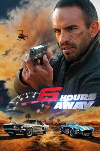 6 Hours Away (2024) Dual Audio [Hindi-English] WEB-DL H264 AAC 1080p 720p 480p ESub