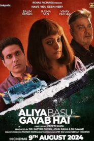 Aliya Basu Gayab Hai (2024) Hindi HDTSRip x264 AAC 1080p 720p 480p Download