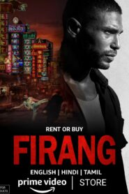 Firang (2023) Dual Audio [Hindi-English] AMZN WEB-DL H264 AAC 1080p 720p 480p ESub