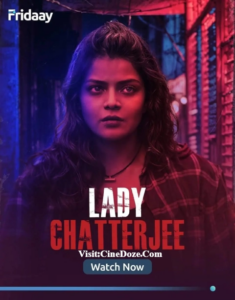 Lady Chatterjee (2024) S01 Bengali Fridaay WEB-DL H264 AAC 1080p 720p 480p Download