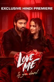 Love Me If You Dare (2024) Hindi JC WEB-DL H264 AAC 1080p 720p 480p ESub