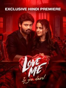 Love Me If You Dare (2024) Hindi JC WEB-DL H264 AAC 1080p 720p 480p ESub