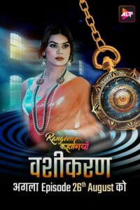 Rangeen Kahaniyan-Vashikaran (2024) S09E01-02 Hindi Alt WEB-DL H264 AAC 1080p 720p 480p Download