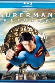 Superman Returns (2006) Dual Audio [Hindi-English] BluRay H264 AAC 1080p 720p 480p ESub