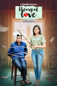 Theory of Love (2024) Bengali BongoBD WEB-DL H264 AAC 1080p 720p Download