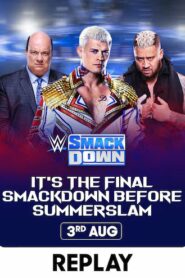 WWE Friday Night SmackDown 2024 08 03 HDTV h264 AAC 1080p 720p 480p Download