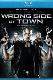 Wrong Side of Town (2010) Dual Audio [Hindi-English] BluRay H264 AAC 1080p 720p 480p ESub