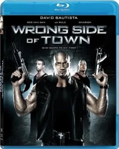 Wrong Side of Town (2010) Dual Audio [Hindi-English] BluRay H264 AAC 1080p 720p 480p ESub