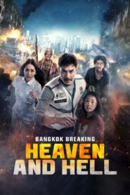 Bangkok Breaking Heaven and Hell (2024) Dual Audio [Hindi-English] NetFlix WEB-DL H264 AAC 1080p 720p 480p ESub