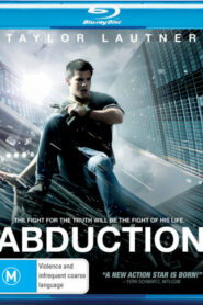 Abduction (2011) Dual Audio [Hindi-English] BluRay H264 AAC 1080p 720p 480p ESub