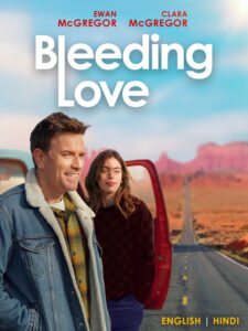 Bleeding Love (2024) Dual Audio [Hindi-English] AMZN WEB-DL H264 AAC 1080p 720p 480p ESub