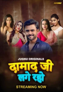 Damaadji Lage Raho (2024) S01 Hindi Jugnu WEB-DL H264 AAC 1080p 720p 480p Download