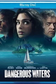 Dangerous Waters (2023) Dual Audio [Hindi-English] BluRay H264 AAC 1080p 720p 480p ESub