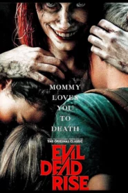 Evil Dead Rise (2023) Dual Audio [Hindi-English] NetFlix WEB-DL H264 AAC 2160p 1080p 720p 480p ESub