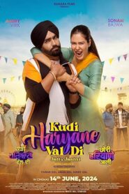 Kudi Haryane Val Di (2024) Punjabi CHTV WEB-DL H264 AAC 2160p 1080p 720p 480p ESub