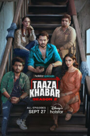 Taaza Khabar (2024) S02 Dual Audio [Bengali-Hindi] HS WEB-DL H264 AAC 2160p 1080p 720p 480p ESub