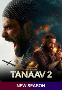 Tanaav (2024) S02 Dual Audio [Bengali-Hindi] SonyLiv WEB-DL H265 AAC 2160p 1080p 720p 480p ESub