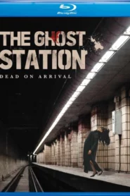 The Ghost Station (2022) Dual Audio [Hindi-English] BluRay H264 AAC 1080p 720p 480p ESub