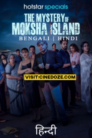 The Mystery of Moksha Island (2024) S01 Dual Audio [Bengali-Hindi] HS WEB-DL H264 AAC 2160p 1080p 720p 480p ESub