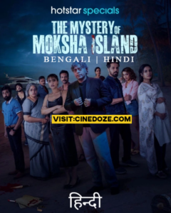 The Mystery of Moksha Island (2024) S01 Dual Audio [Bengali-Hindi] HS WEB-DL H264 AAC 2160p 1080p 720p 480p ESub