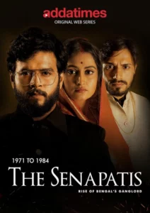 The Senapatis (2019) S01 Bengali AT WEB-DL H264 AAC 1080p 720p 480p ESub