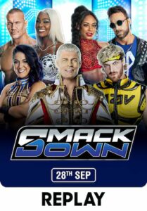 WWE Friday Night SmackDown 2024 09 28 HDTV h264 AAC 1080p 720p 480p Download