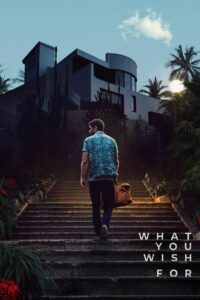 What You Wish For (2023) Dual Audio [Hindi-English] AMZN WEB-DL H264 AAC 1080p 720p 480p ESub