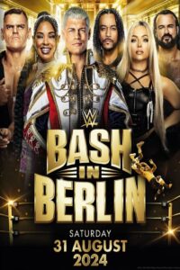 WWE Bash In Berlin (2024) PPV English WEB-DL H264 AAC 1080p 720p 480p Download